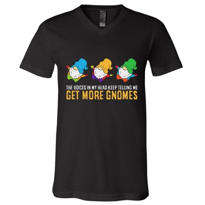 The Voices In My Head Keep Telling Me Get More Gnomes V-Neck T-Shirt