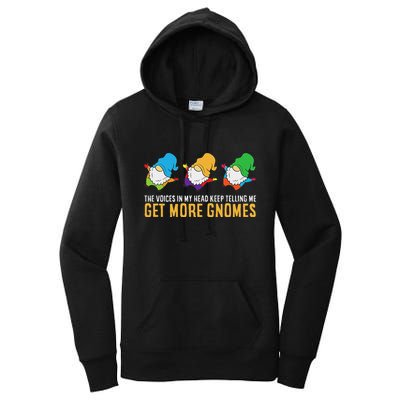 The Voices In My Head Keep Telling Me Get More Gnomes Women's Pullover Hoodie