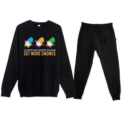 The Voices In My Head Keep Telling Me Get More Gnomes Premium Crewneck Sweatsuit Set