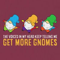 The Voices In My Head Keep Telling Me Get More Gnomes 16oz Travel Tumbler