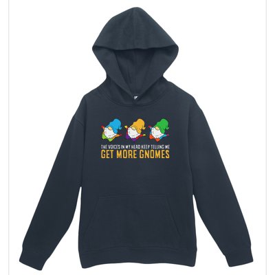 The Voices In My Head Keep Telling Me Get More Gnomes Urban Pullover Hoodie