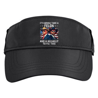 Trump Vance ItS Gonna Take A Felon And A Hillbilly To Fix Adult Drive Performance Visor