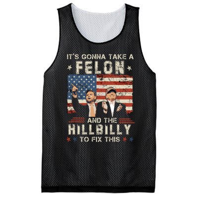 Trump Vance ItS Gonna Take A Felon And A Hillbilly To Fix Mesh Reversible Basketball Jersey Tank