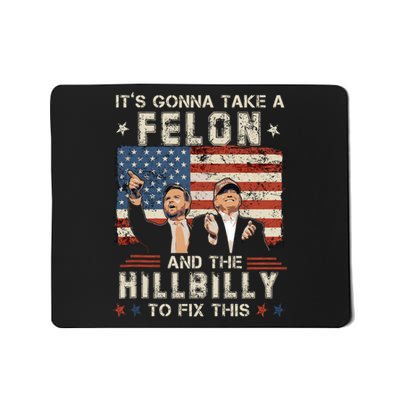 Trump Vance ItS Gonna Take A Felon And A Hillbilly To Fix Mousepad