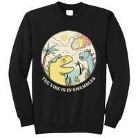 The Vibe Is In Shambles Sweatshirt