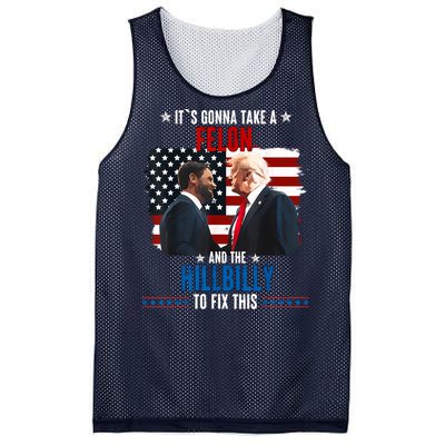 Trump Vance ItS Gonna Take A Felon And A Hillbilly To Fix Mesh Reversible Basketball Jersey Tank