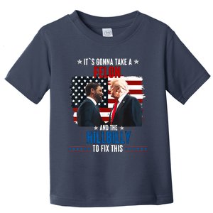 Trump Vance ItS Gonna Take A Felon And A Hillbilly To Fix Toddler T-Shirt