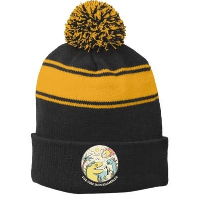 The Vibe Is In Shambles Stripe Pom Pom Beanie