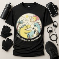 The Vibe Is In Shambles Performance Shirt