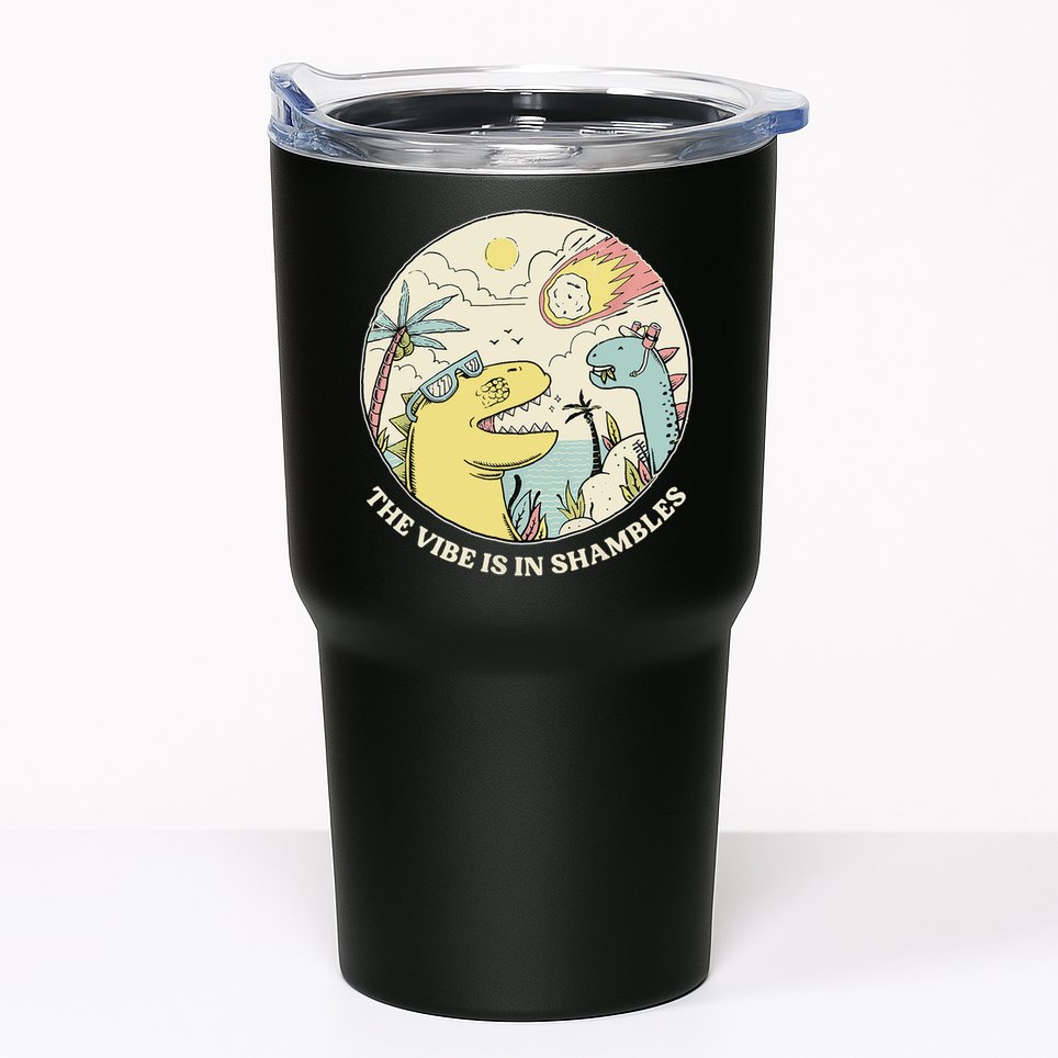 The Vibe Is In Shambles Tumbler