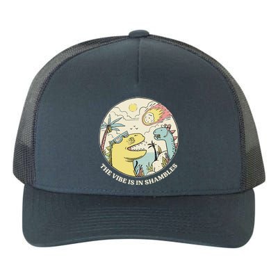 The Vibe Is In Shambles Yupoong Adult 5-Panel Trucker Hat