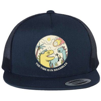 The Vibe Is In Shambles Flat Bill Trucker Hat