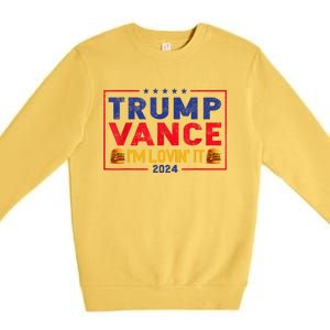 Trump Vance IM Lovin It Hamburger 2024 Premium Crewneck Sweatshirt