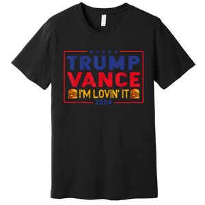 Trump Vance IM Lovin It Hamburger 2024 Premium T-Shirt