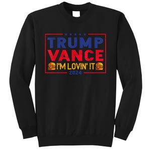 Trump Vance IM Lovin It Hamburger 2024 Tall Sweatshirt