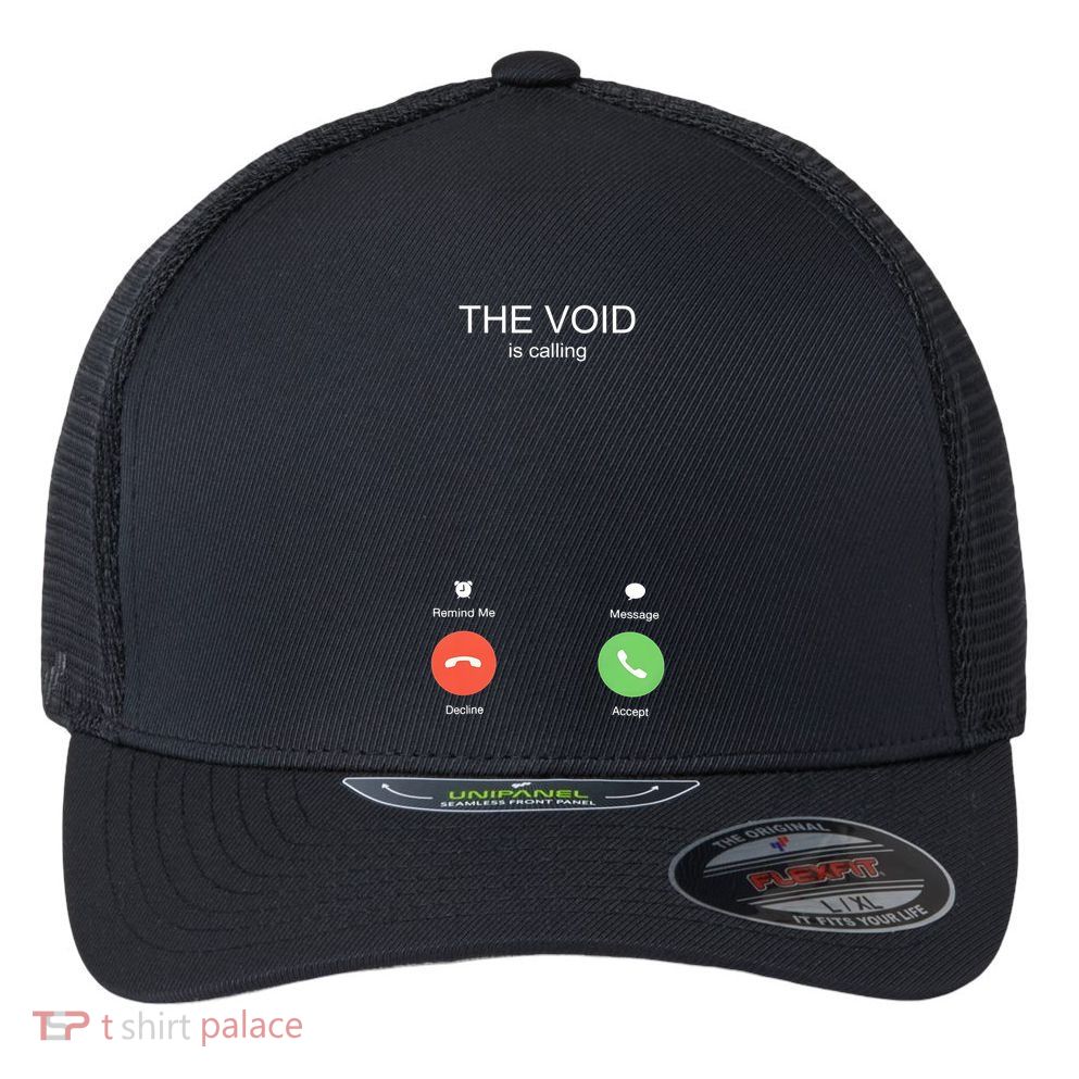 The Void Is Calling Flexfit Unipanel Trucker Cap