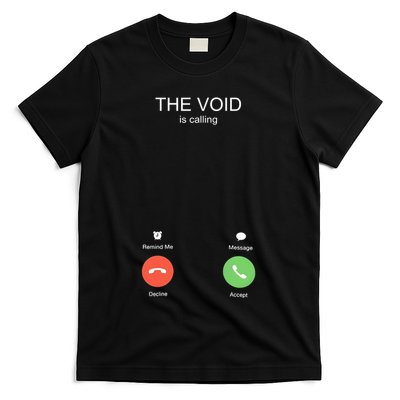 The Void Is Calling T-Shirt
