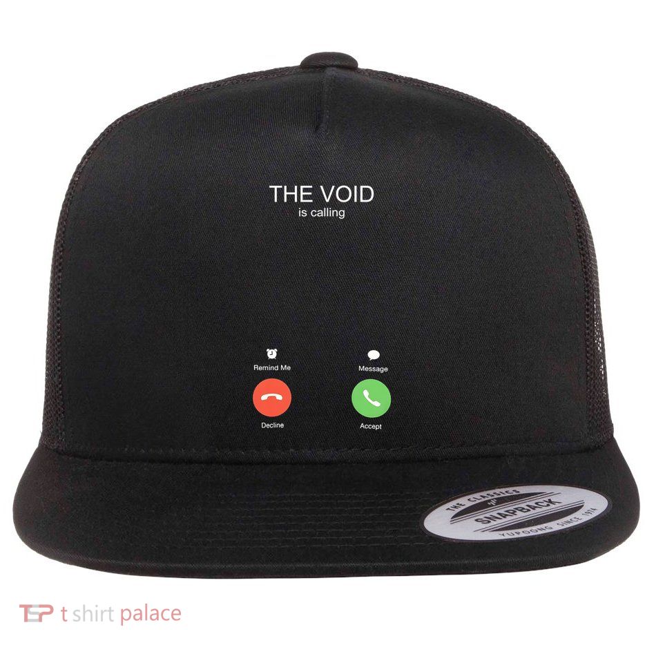 The Void Is Calling Flatbill Hat