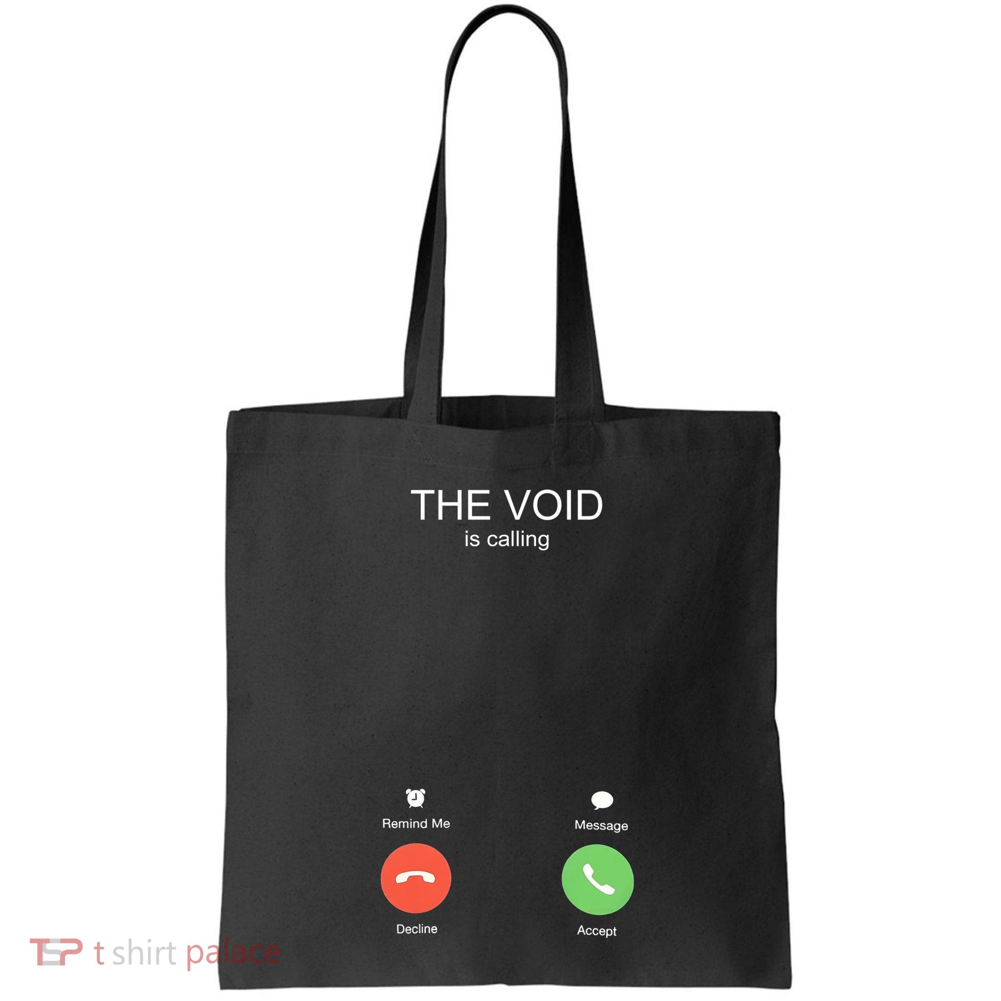 The Void Is Calling Bag