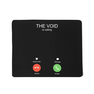 The Void Is Calling Mousepad