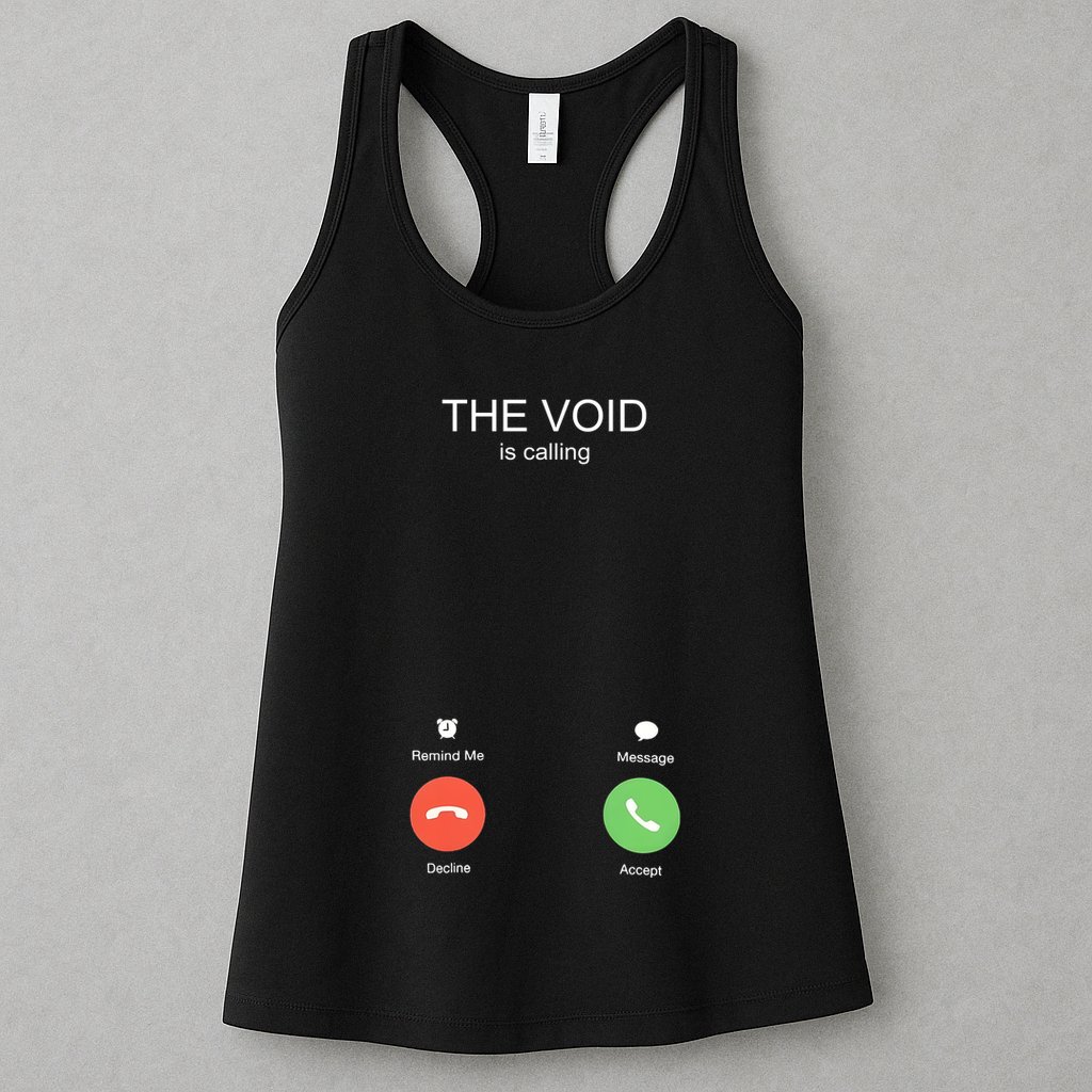 The Void Is Calling Womens Tank Top