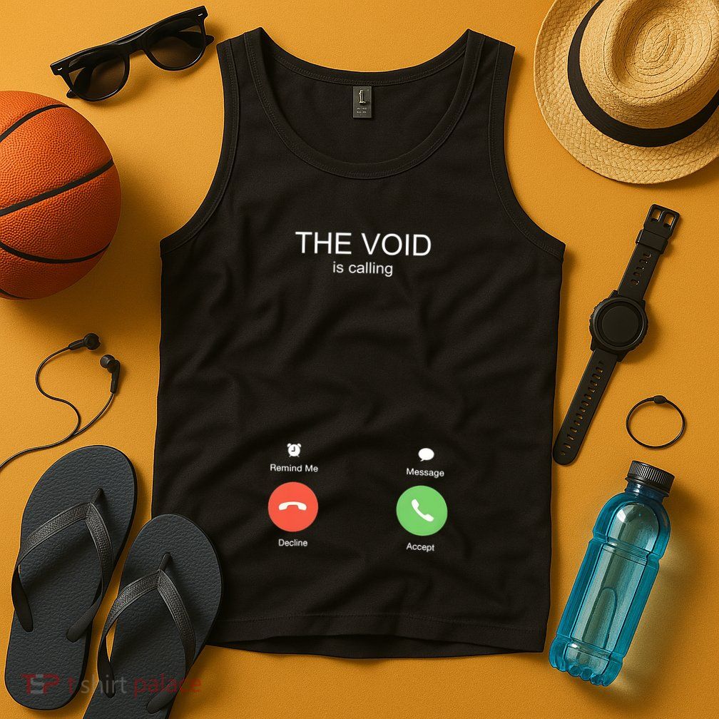 The Void Is Calling Tank Top