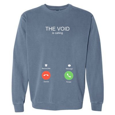 The Void Is Calling Garment-Dyed Sweatshirt