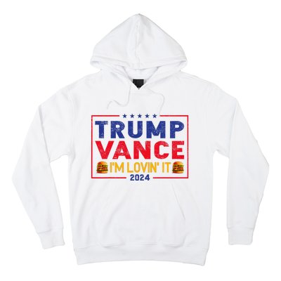 Trump Vance IM Lovin It Hamburger 2024 Hoodie