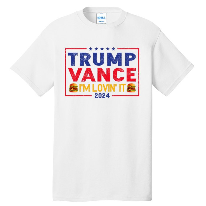 Trump Vance IM Lovin It Hamburger 2024 Tall T-Shirt