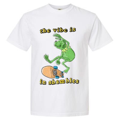 The Vibe Is In Shambles Garment-Dyed Heavyweight T-Shirt