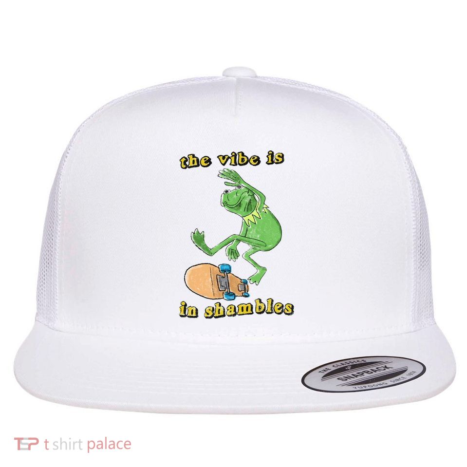 The Vibe Is In Shambles Flatbill Hat