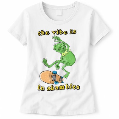 The Vibe Is In Shambles Womens T-Shirt