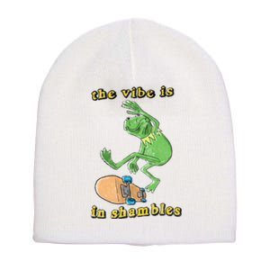 The Vibe Is In Shambles Short Acrylic Beanie