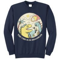 The Vibe Is In Shambles Sweatshirt