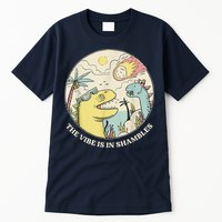 The Vibe Is In Shambles Tall T-Shirt
