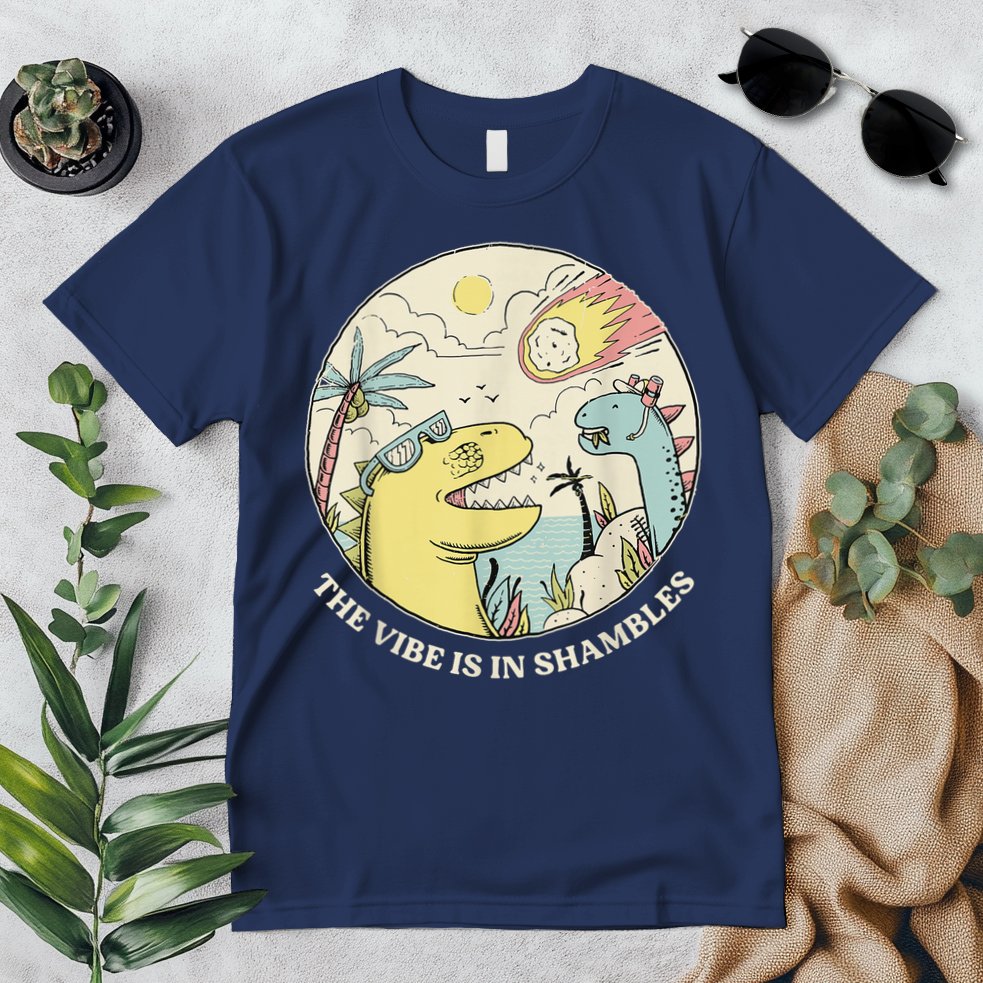 The Vibe Is In Shambles Premium T-Shirt