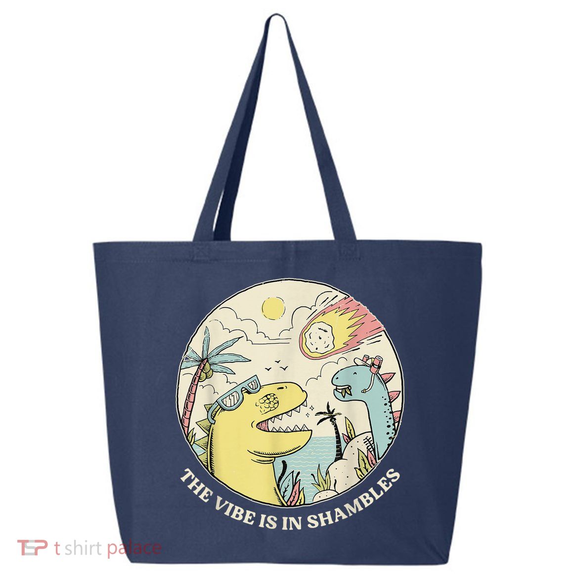 The Vibe Is In Shambles 25L Jumbo Tote