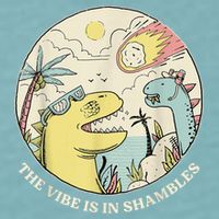 The Vibe Is In Shambles Sueded Cloud Jersey T-Shirt