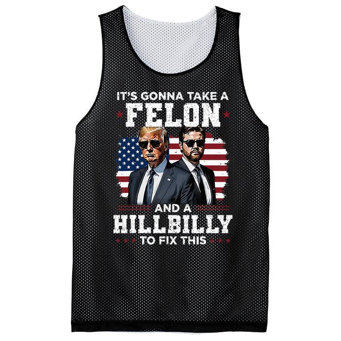 Trump Vance ItS Gonna Take A Felon And A Hillbilly To Fix Mesh Reversible Basketball Jersey Tank