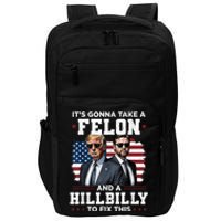 Trump Vance ItS Gonna Take A Felon And A Hillbilly To Fix This Impact Tech Backpack