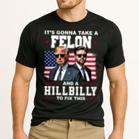 Trump Vance ItS Gonna Take A Felon And A Hillbilly To Fix Cooling Performance Crew T-Shirt