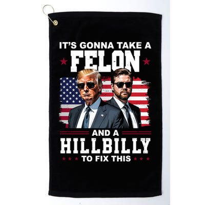 Trump Vance ItS Gonna Take A Felon And A Hillbilly To Fix Golf Towel