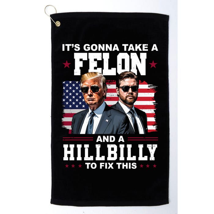 Trump Vance ItS Gonna Take A Felon And A Hillbilly To Fix Golf Towel