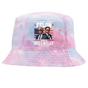 Trump Vance ItS Gonna Take A Felon And A Hillbilly To Fix Tie-Dyed Bucket Hat