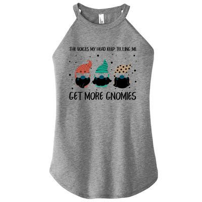 The Voices In My Head Keep Telling Me Get More Gnomes Gift Women's Perfect Tri Rocker Tank