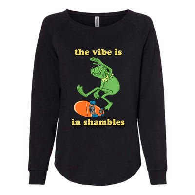 The Vibe Is In Shambles Womens California Wash Sweatshirt