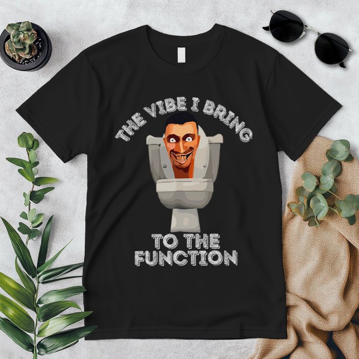 The Vibe I Bring To The Function Meme Skibid.I Toilet Meme Premium T-Shirt