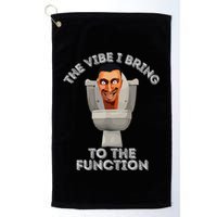 The Vibe I Bring To The Function Meme Skibid.I Toilet Meme Golf Towel