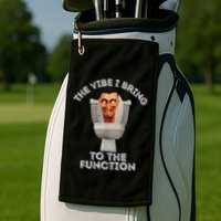 The Vibe I Bring To The Function Meme Skibid.I Toilet Meme Golf Towel