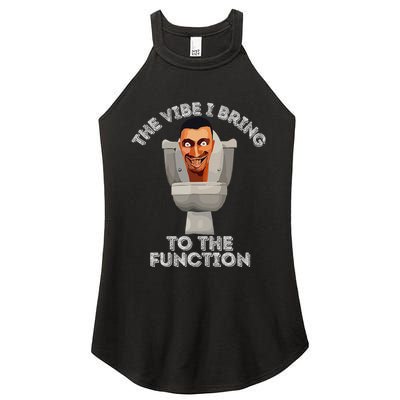 The Vibe I Bring To The Function Meme Skibid.I Toilet Meme Women's Perfect Tri Rocker Tank